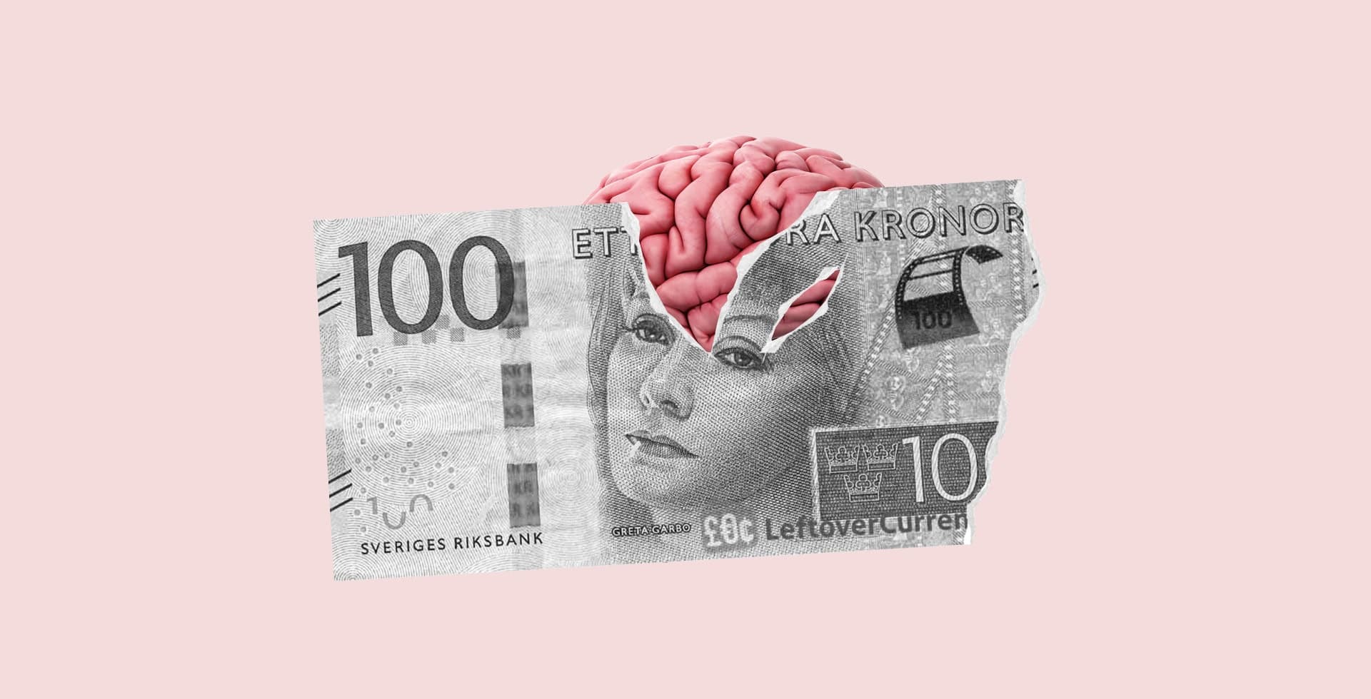 Ett kollage som kombinerar en delvis riven 100 kronorssedel och en hjärna.